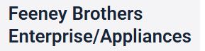 Feeney Brothers Enterprise/Appliances